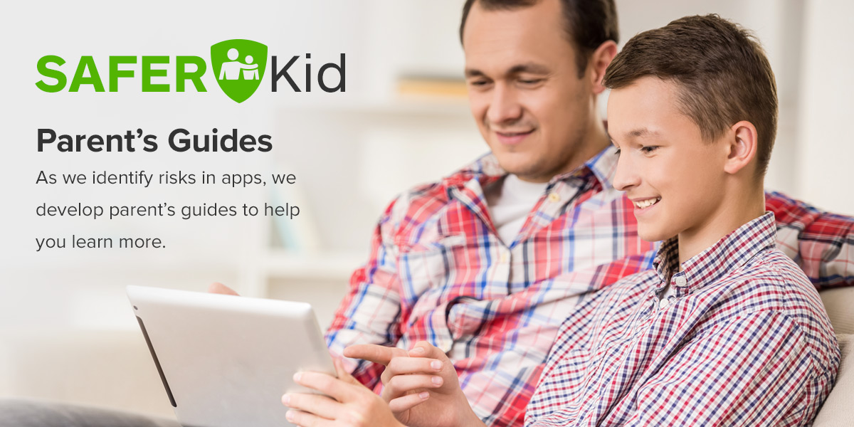 SaferKid Parent’s Guides